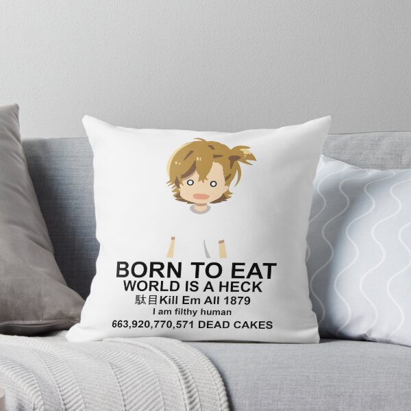 Item preview, BORN TO EAT WORLD IS A HECK designed and sold by OhMyGenki.