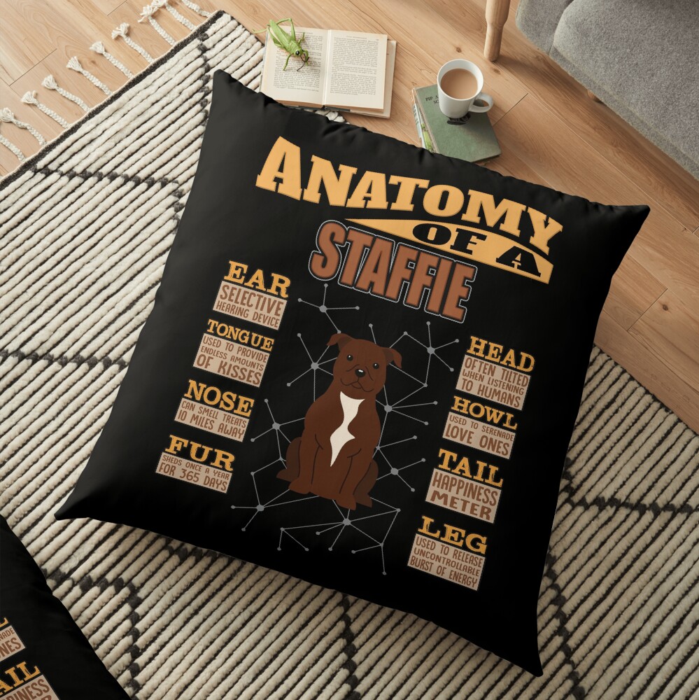 Anatomy Of A Staffordshire Bull Terrier - Funny Staffordshire Bull Terrier Design Floor Pillow