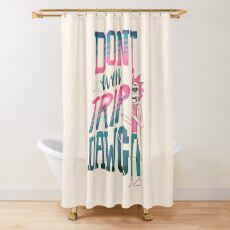 Don’t Even Trip, Dawg Shower Curtain