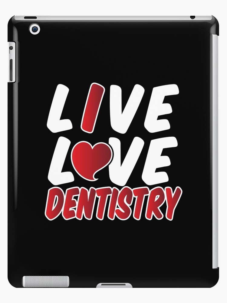 Coque Et Skin Adhesive Ipad Citation De Dentisterie D Amour En Direct Cadeau De Dentiste Dentaire Par Besttrendygifts Redbubble