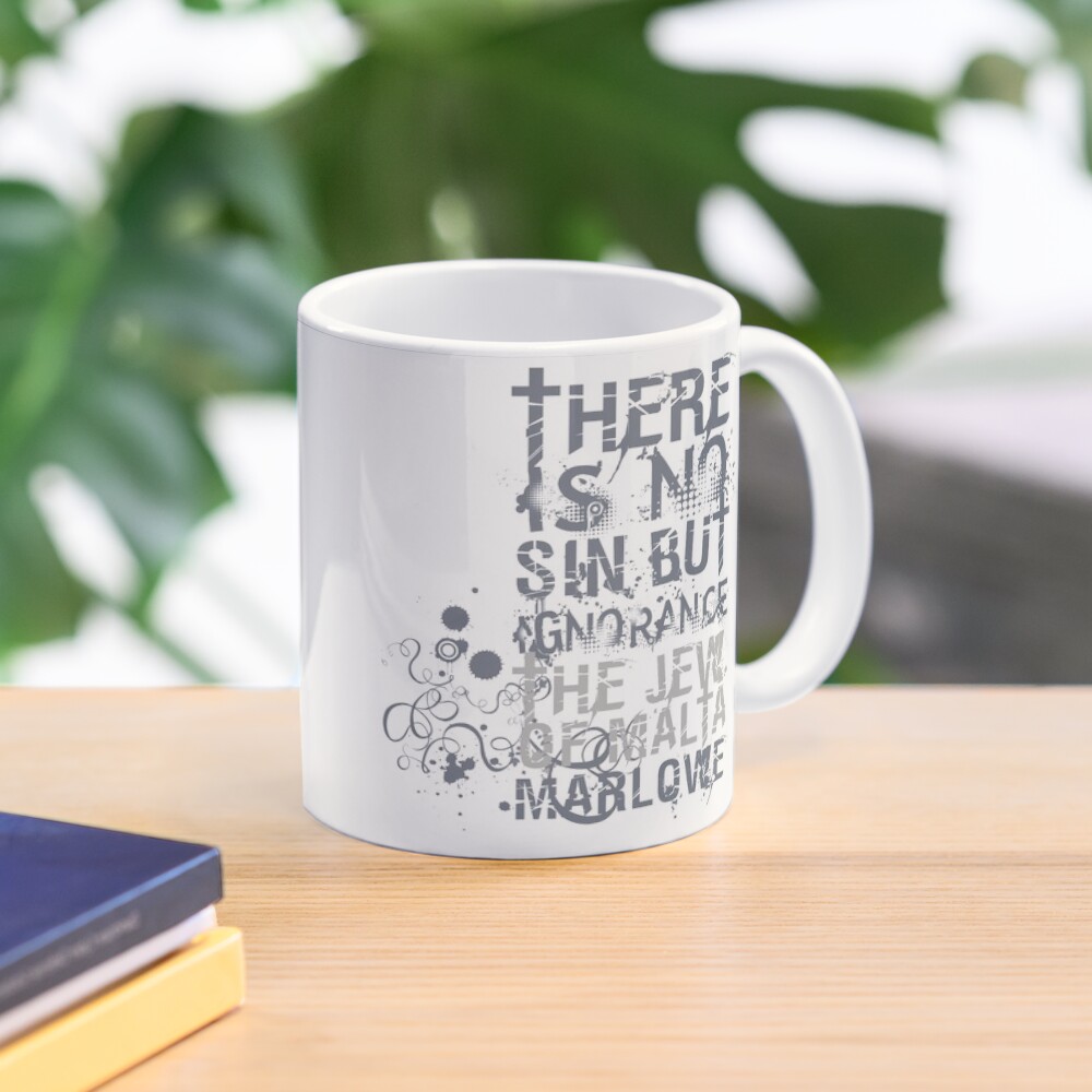 Marlowe Jew of Malta Quote Coffee Mug