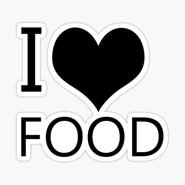 I Heart Food, I Love Food Sticker