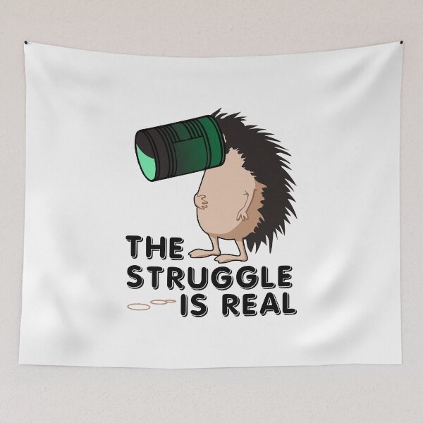 Item preview, product Cute Hedgehog   The Struggle   Pet Owner Gifts  design designed and sold by stuch75.