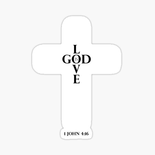 GOD IS LOVE Sticker