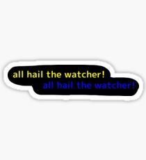 all hail the watcher! - buzzfeed unsolved Sticker
