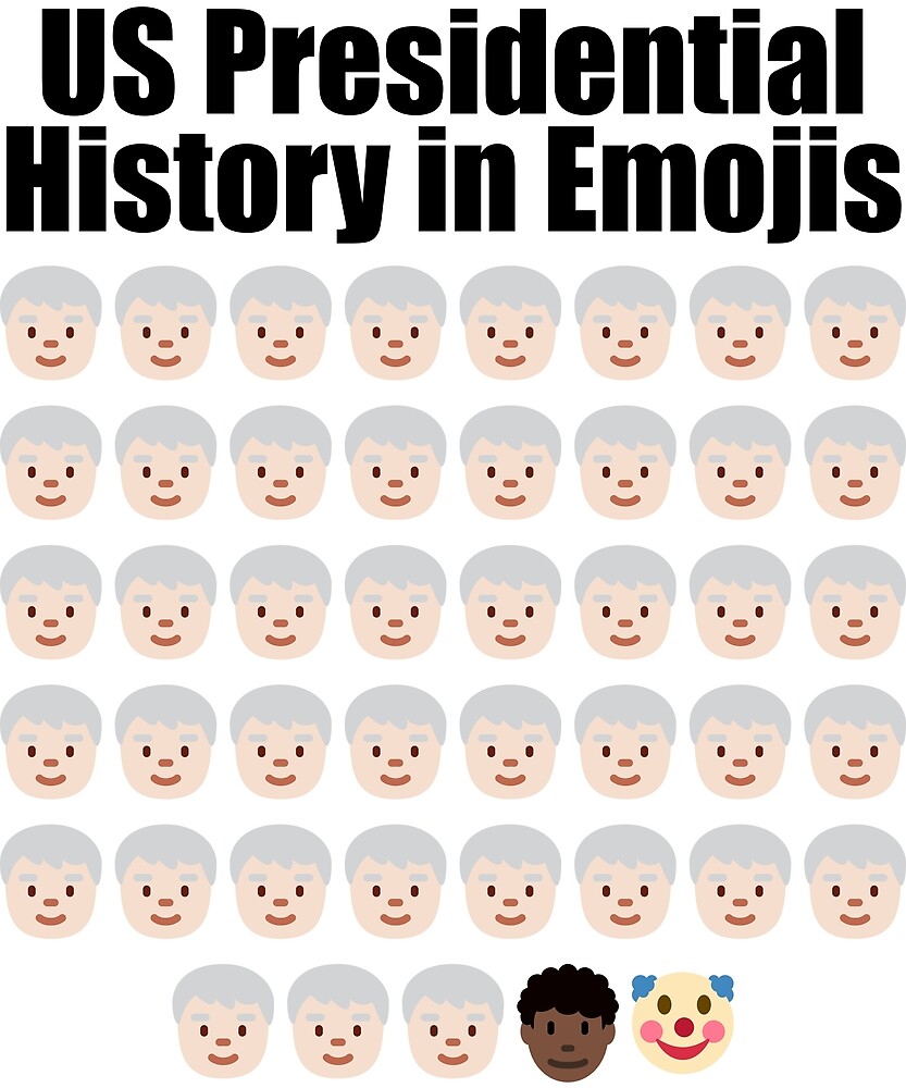 US Presidential History in Emojis by gr-unleashed
