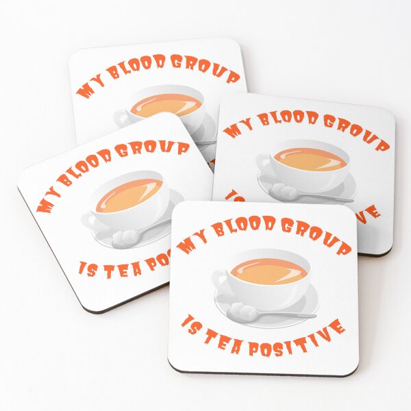 Item preview, My blood group is Tea Positive designed and sold by tribbledesign.