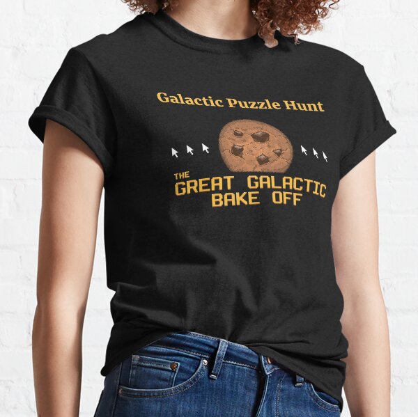 Galactic Puzzle Hunt 2018: The Great Galactic Bake-off Classic T-Shirt