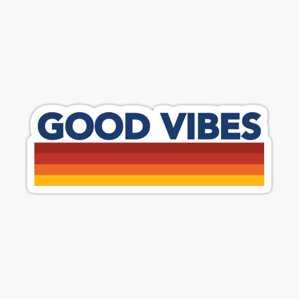 Good Vibes Retro- 1 Sticker