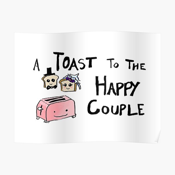 toast-to-the-happy-couple-poster-by-maryhop-redbubble