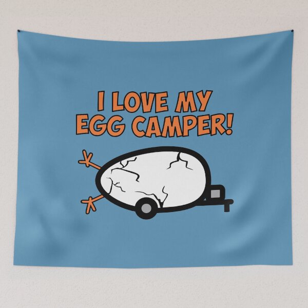 Item preview, I Love My Egg Camper! designed and sold by trbazaar.