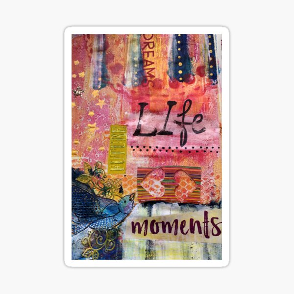 Life dreams future moments Sticker