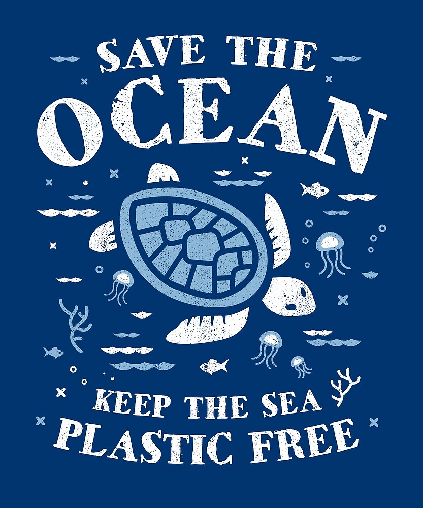 "Save The Ocean - Keep the Sea Plastic Free Turtle" by Bangtees | Redbubble