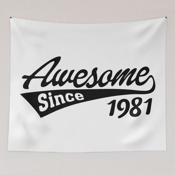 Item preview, Awesome Since 1981 designed and sold by TheArtism.