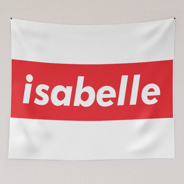 Item preview, Isabelle My Name is Isabelle!  designed and sold by ProjectX23.