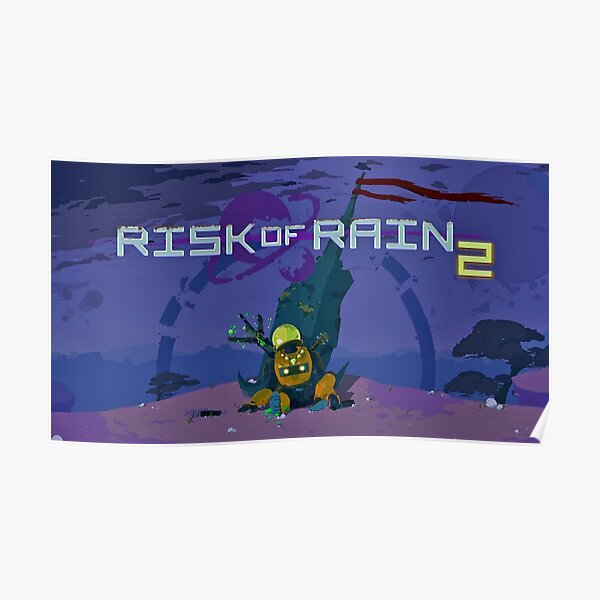 Risk of Rain 2 Poster