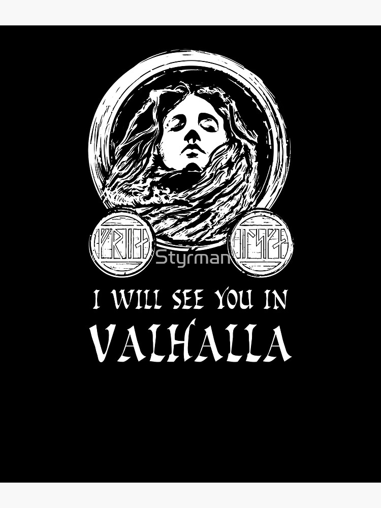 Disover I Will See You In Valhalla Premium Matte Vertical Poster
