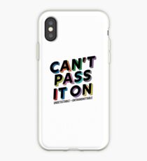 Can't Pass It On - U Equals U iPhone Case