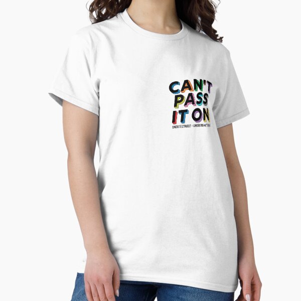 Item preview, Can't Pass It On - U Equals U designed and sold by pan-australia.