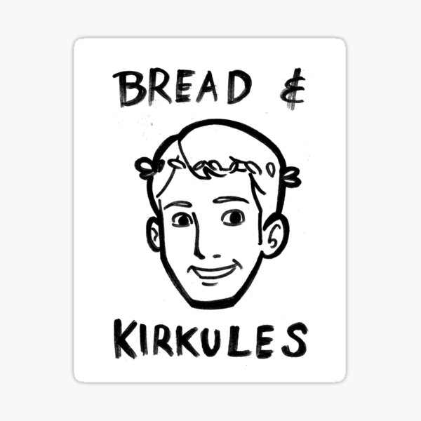 Bread and Kirkules Sticker