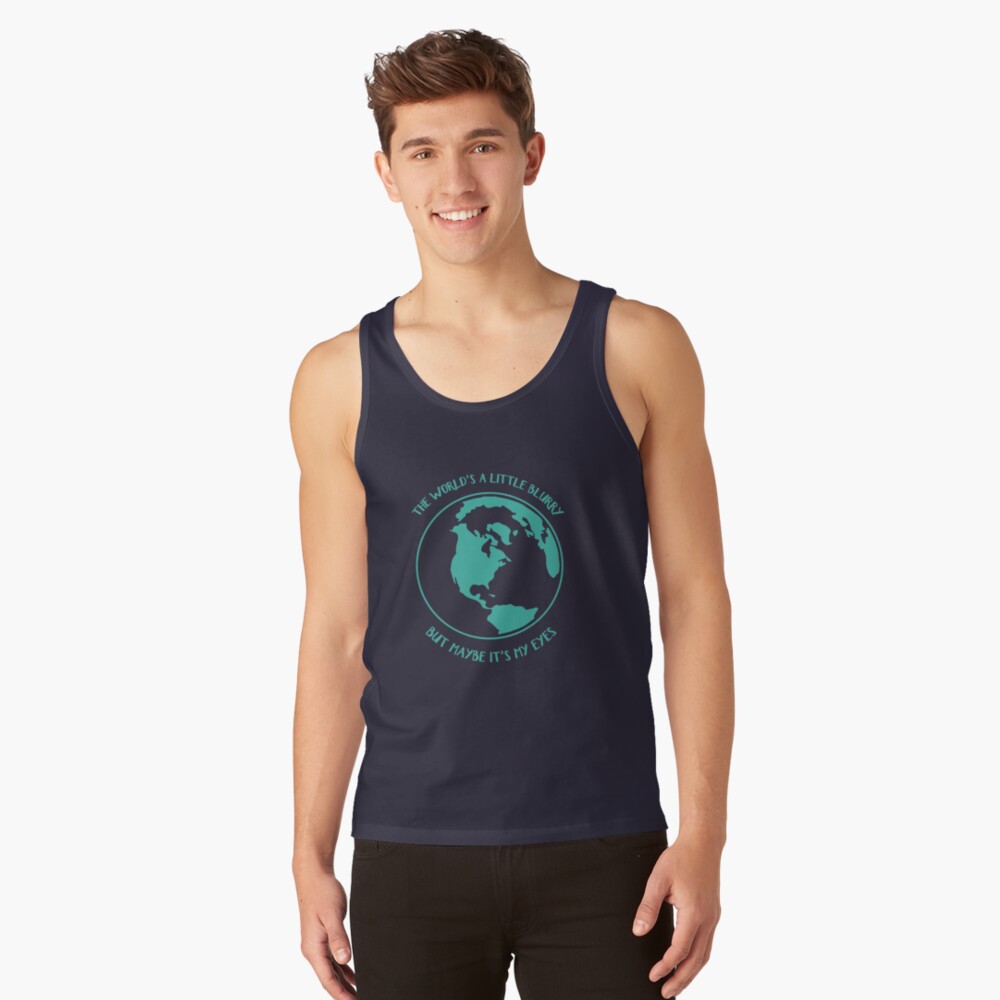 "Blue The World's A Little Blurry" Tank Top by SunnyLemonader | Redbubble