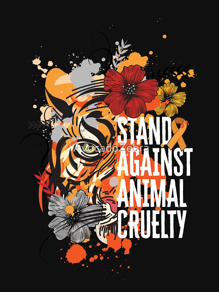 Stand Against Animal Cruelty Animal Protection T Shirt For Sale By