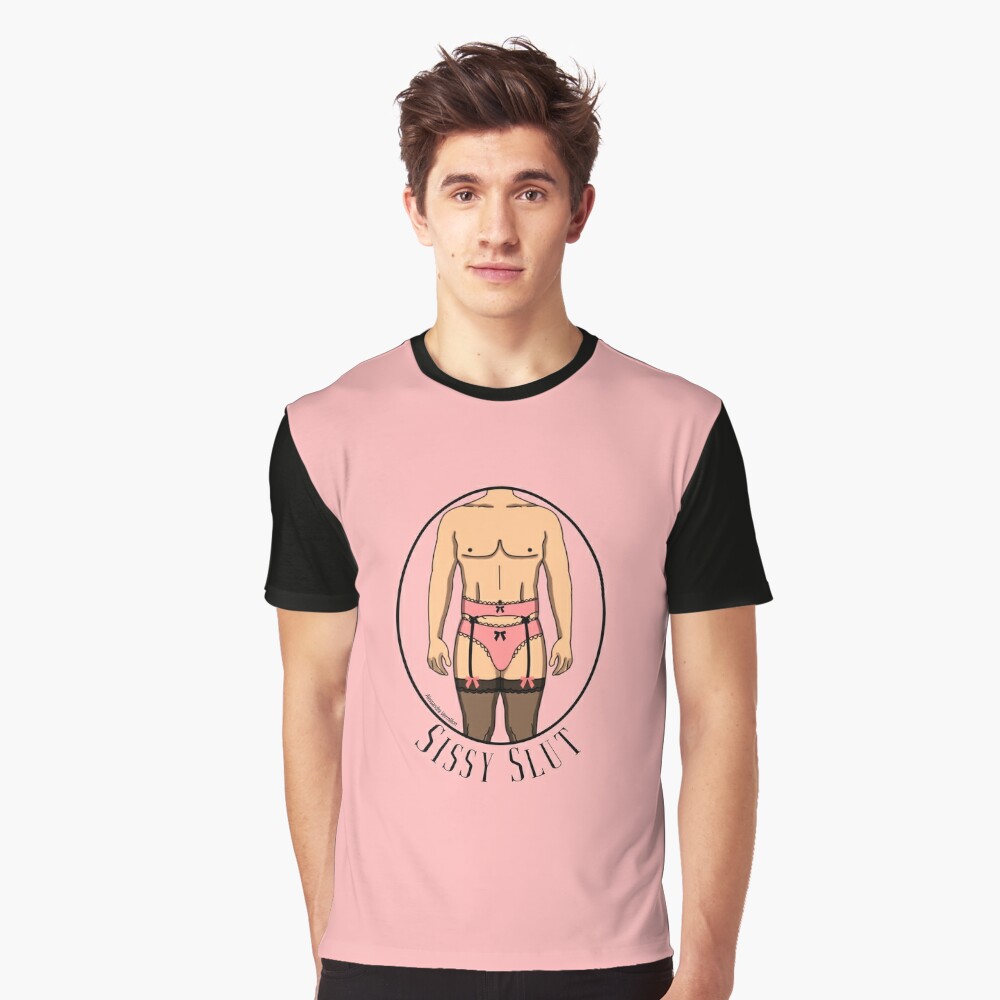 Sissy Slut Pink T Shirt For Sale By Missvermillon Redbubble