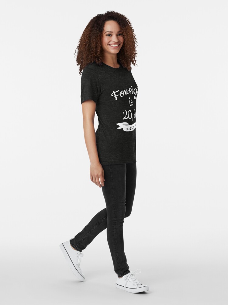 Alternate view of Foresight is 2020 #JesusSaves Tri-blend T-Shirt