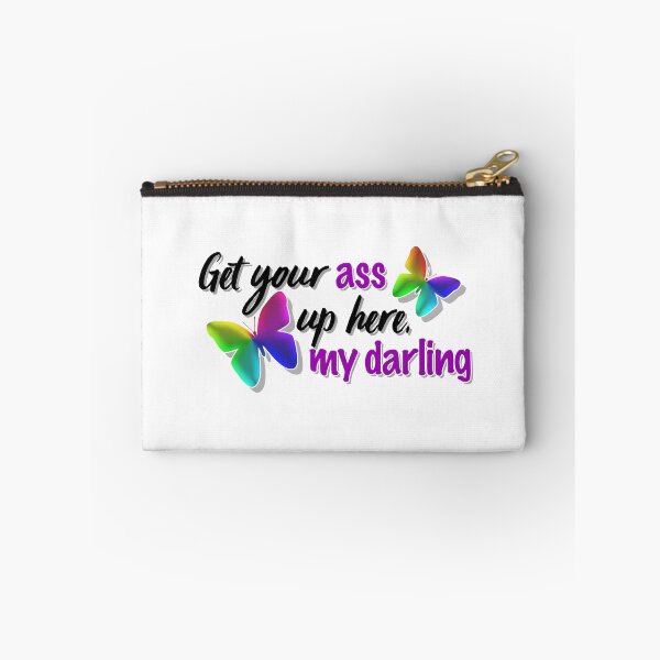 Item preview, Get Your Ass Up Here, My Darling (Black Text) designed and sold by HolyHaughtDamn.