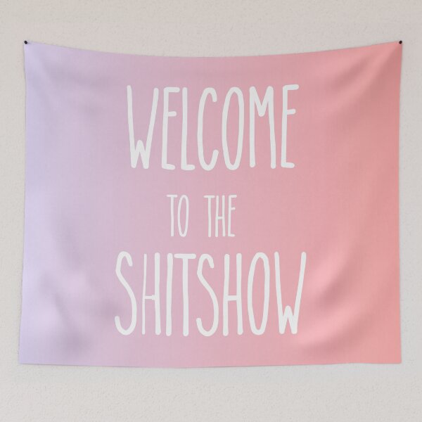 Item preview, Welcome to the Shitshow  designed and sold by synthesizer.
