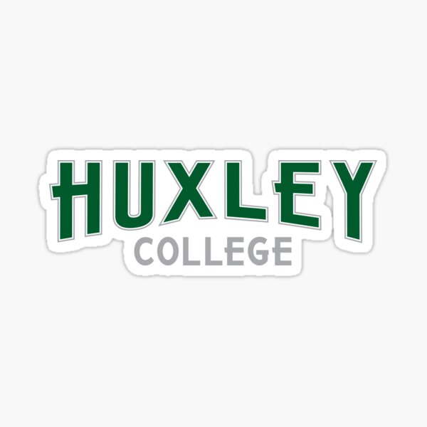 Item preview, Huxley College designed and sold by SpruceTavern.