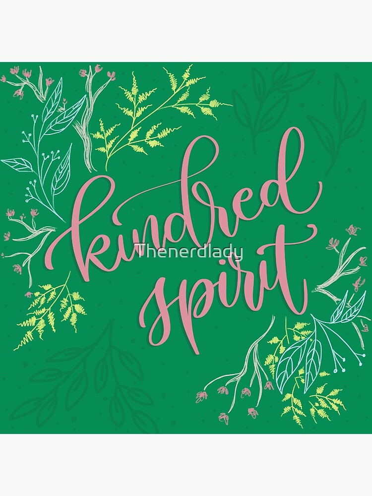 Kindred spirit - Anne of Green Gables by Thenerdlady