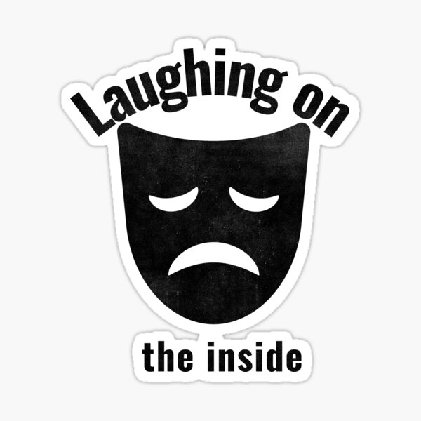 Depression Depressed Laughing on the inside Emoji Jack Lotus Faces Skull Turtle Buddah Sticker