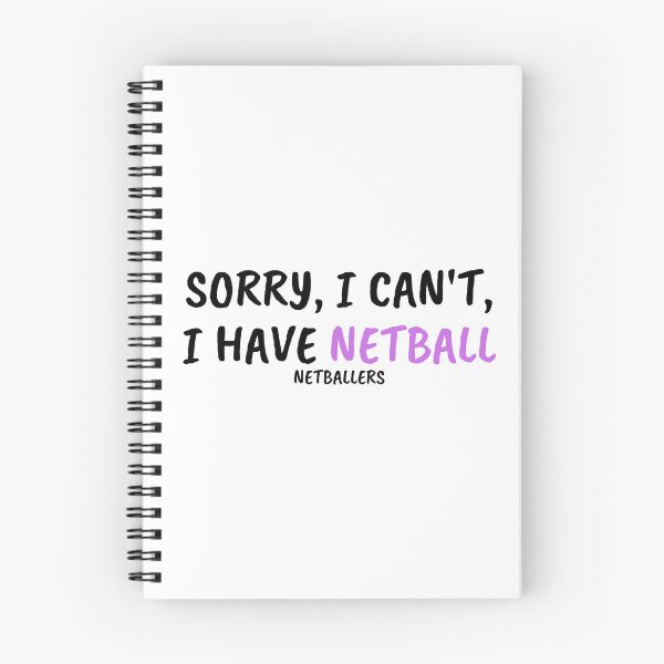 Item preview, Sorry I Cant I Have Netball designed and sold by samantor.
