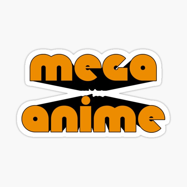 MEGA ANIME Sticker