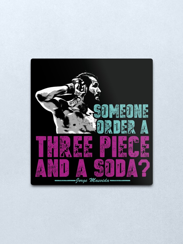 Alternative Ansicht von Jorge Masvidal - Drei Stücke Und Ein Soda Metallbild