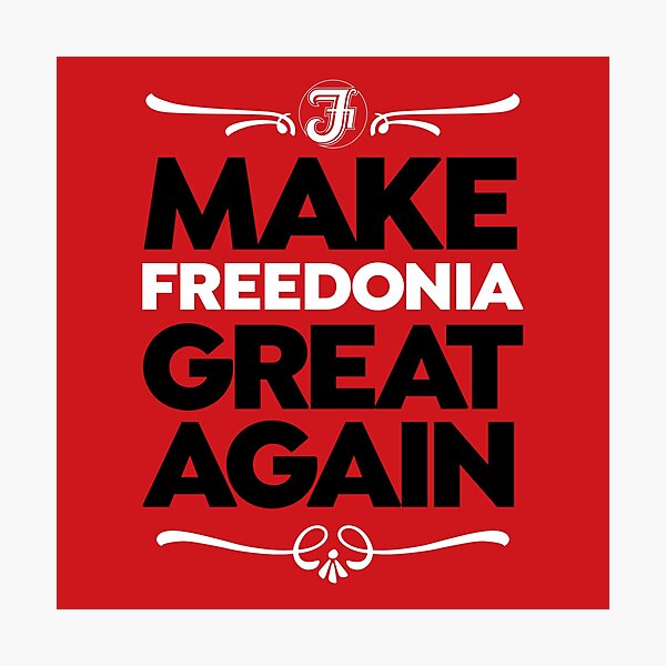 Item preview, Make Freedonia Great Again designed and sold by SpruceTavern.