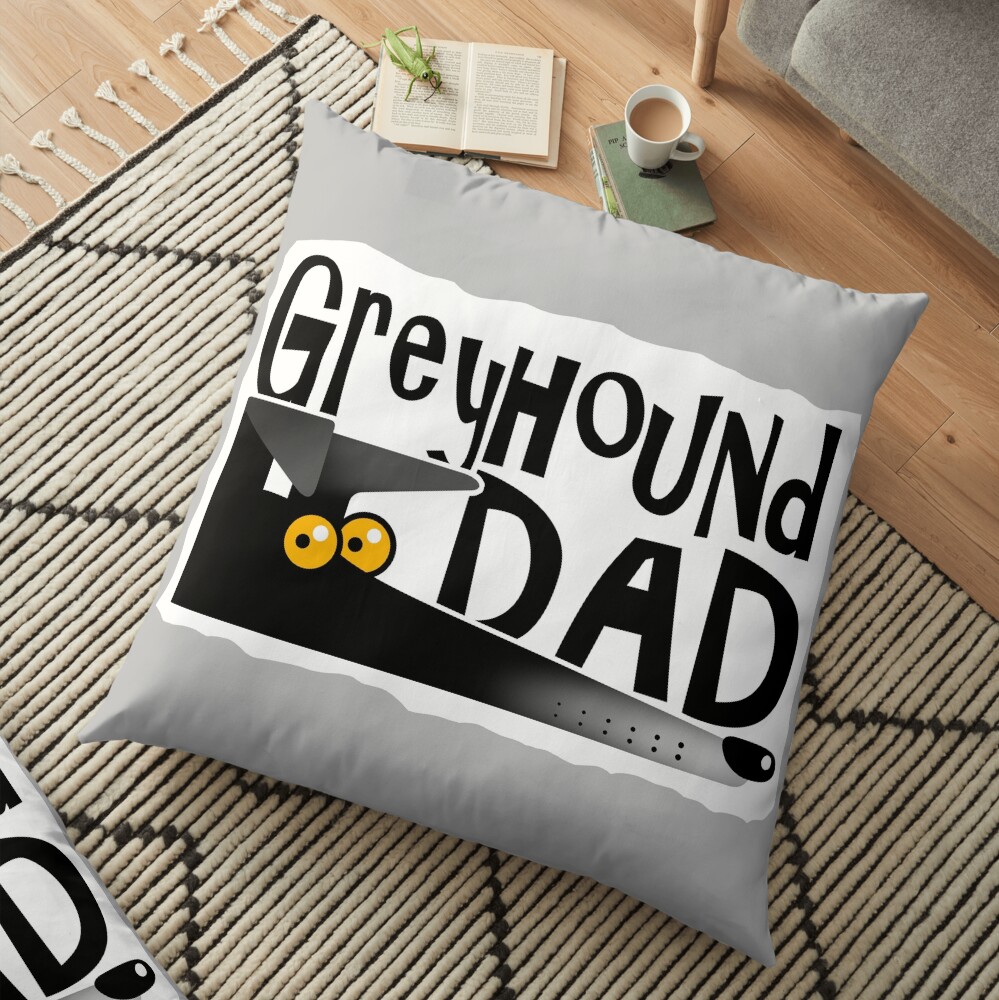 Greyhound Dad (black) Floor Pillow