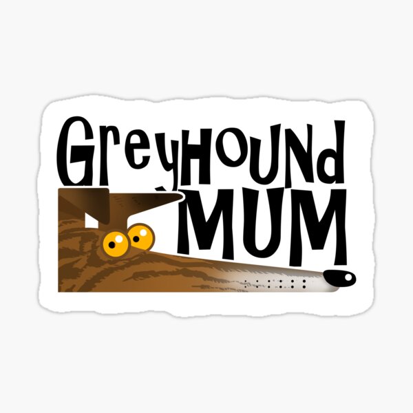 Item preview, Greyhound Mum (dark brindle) designed and sold by RichSkipworth.