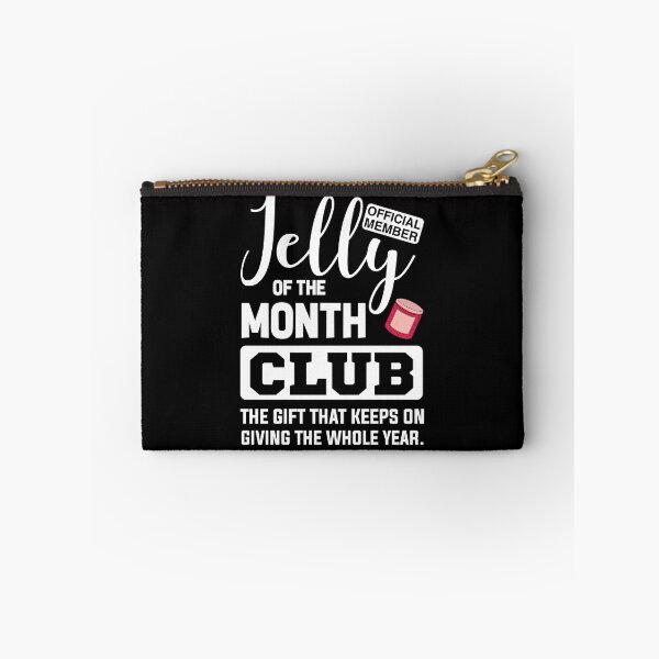 Item preview, Jelly Of The Month Club The Gift That Keeps On Giving The Whole Year designed and sold by Mad Over Store.
