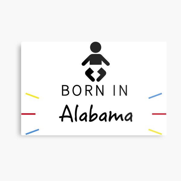 Item preview, Born In Alabama designed and sold by designchip.