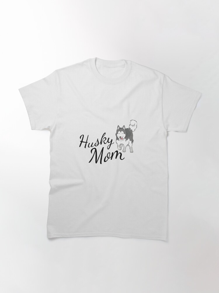 Alternate view of Husky Mom Classic T-Shirt