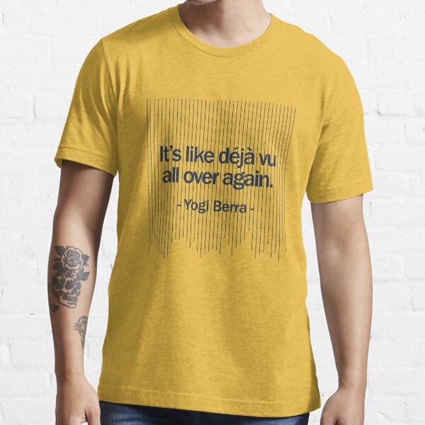 Yogi Berra Yankees Quote design | Essential T-Shirt