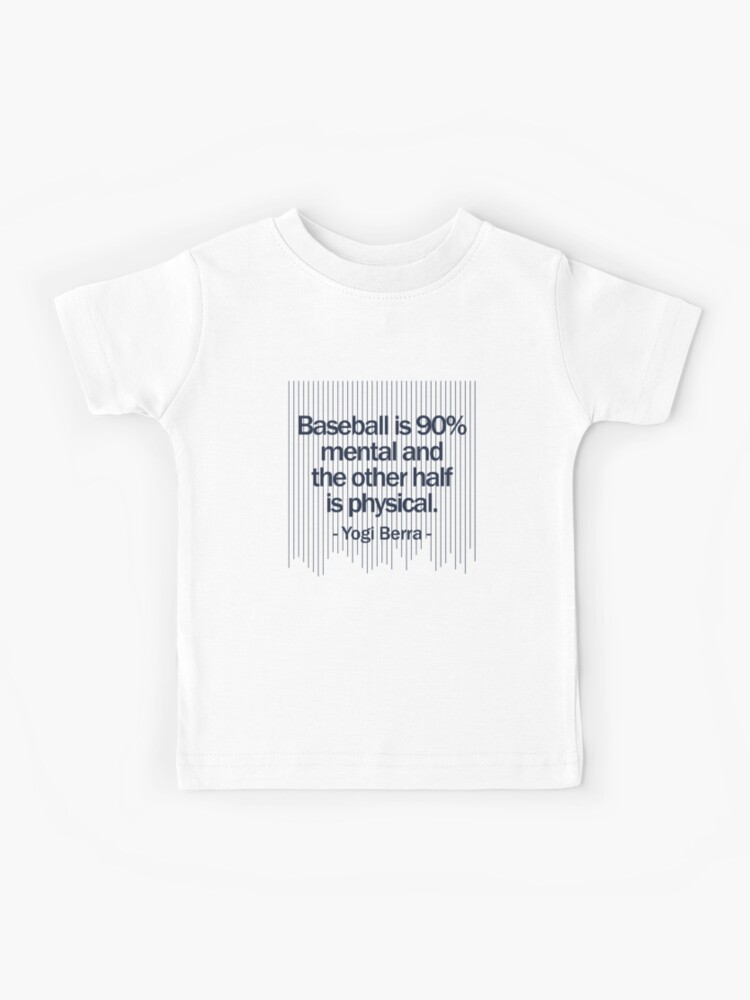 Yogi Berra Yankees Quote design | Kids T-Shirt