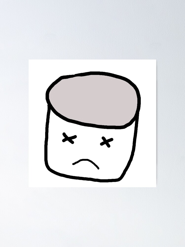 "Sad Marshmallow Sticker" Poster by Sobinka | Redbubble