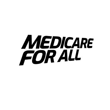 Artwork thumbnail, MEDICARE FOR ALL - Perspective (Black Text) by willpate