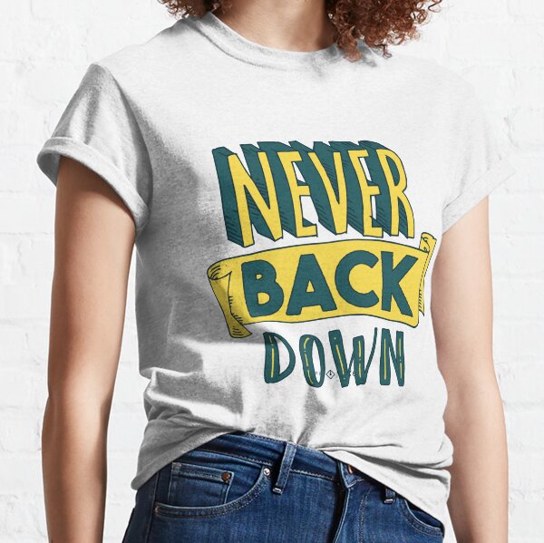 coach tyler shirt never back down