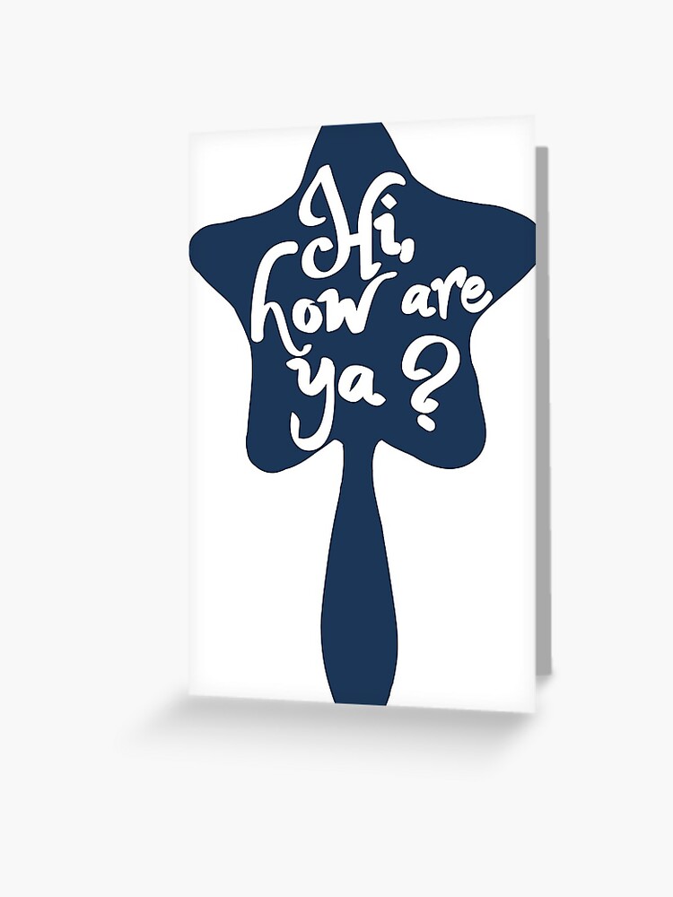 Hi How Are Ya Jeffree Star Inspired Mirror Blue Greeting Card By Ahend1 Redbubble