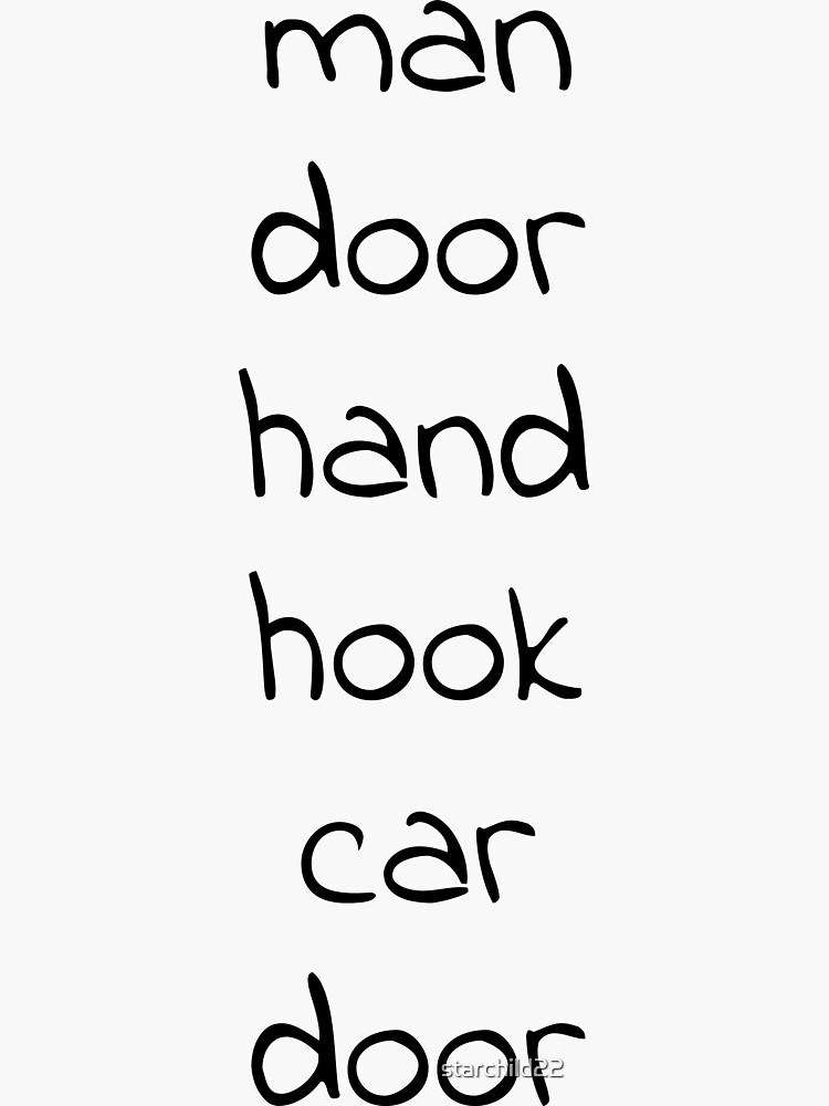 "man door hand hook car door" Sticker by starchild22 Redbubble