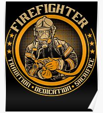 Firefighter by tradition Poster